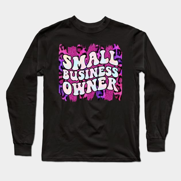 Small business owner Long Sleeve T-Shirt by Designhoost-Ltd